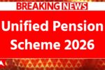 Unified Pension Scheme 2026